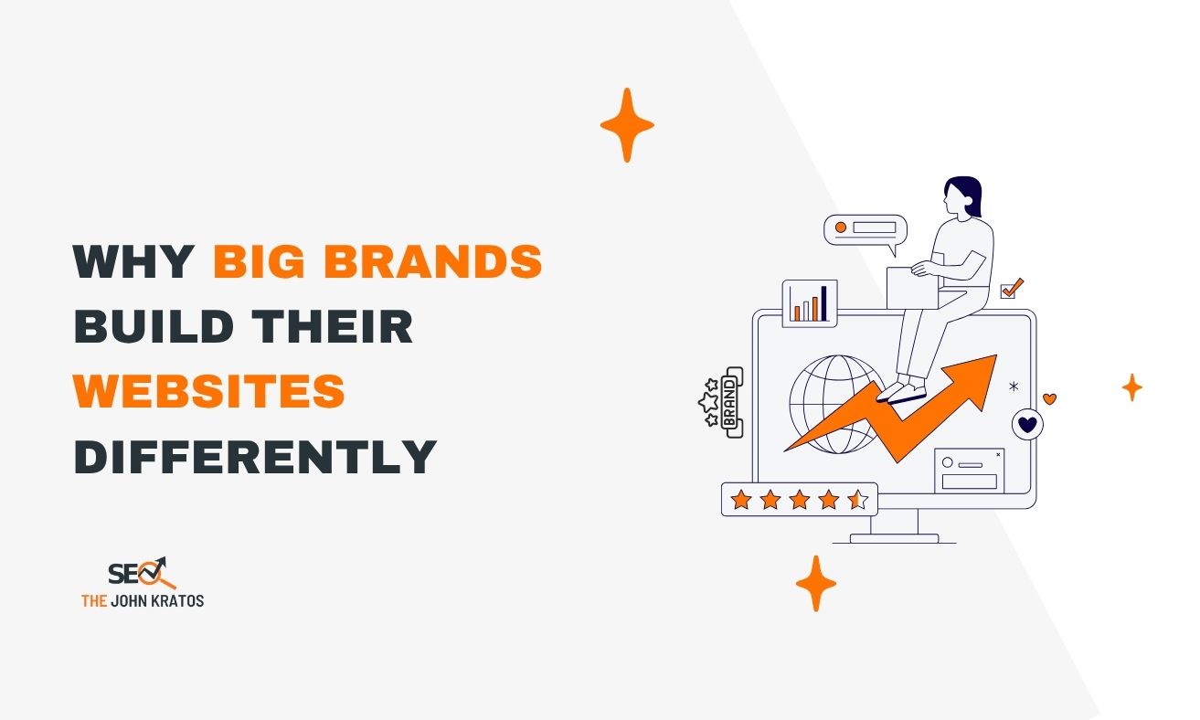 Why Big Brands Build Their Websites Differently